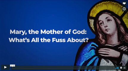 Video Thumbnail Image Mary, the Mother of God
